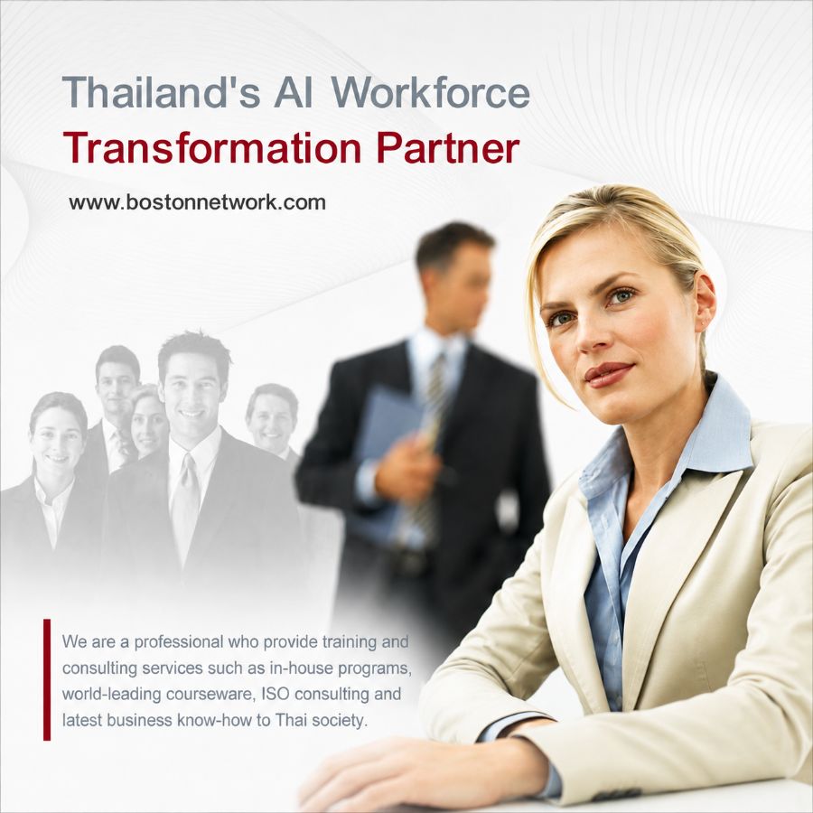 Thailand's AI Workforce Transformation Partner — www.bostonnetwork.com